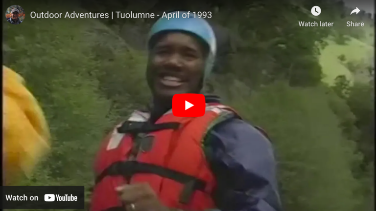 Outdoor Adventures | Tuolumne River- April of 1993